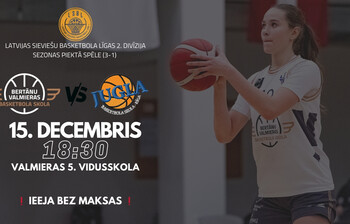BVBS meiteņu komandai 15. decembrī Latvijas Sieviešu basketbola līgas 2. divīzijas mājas spēle